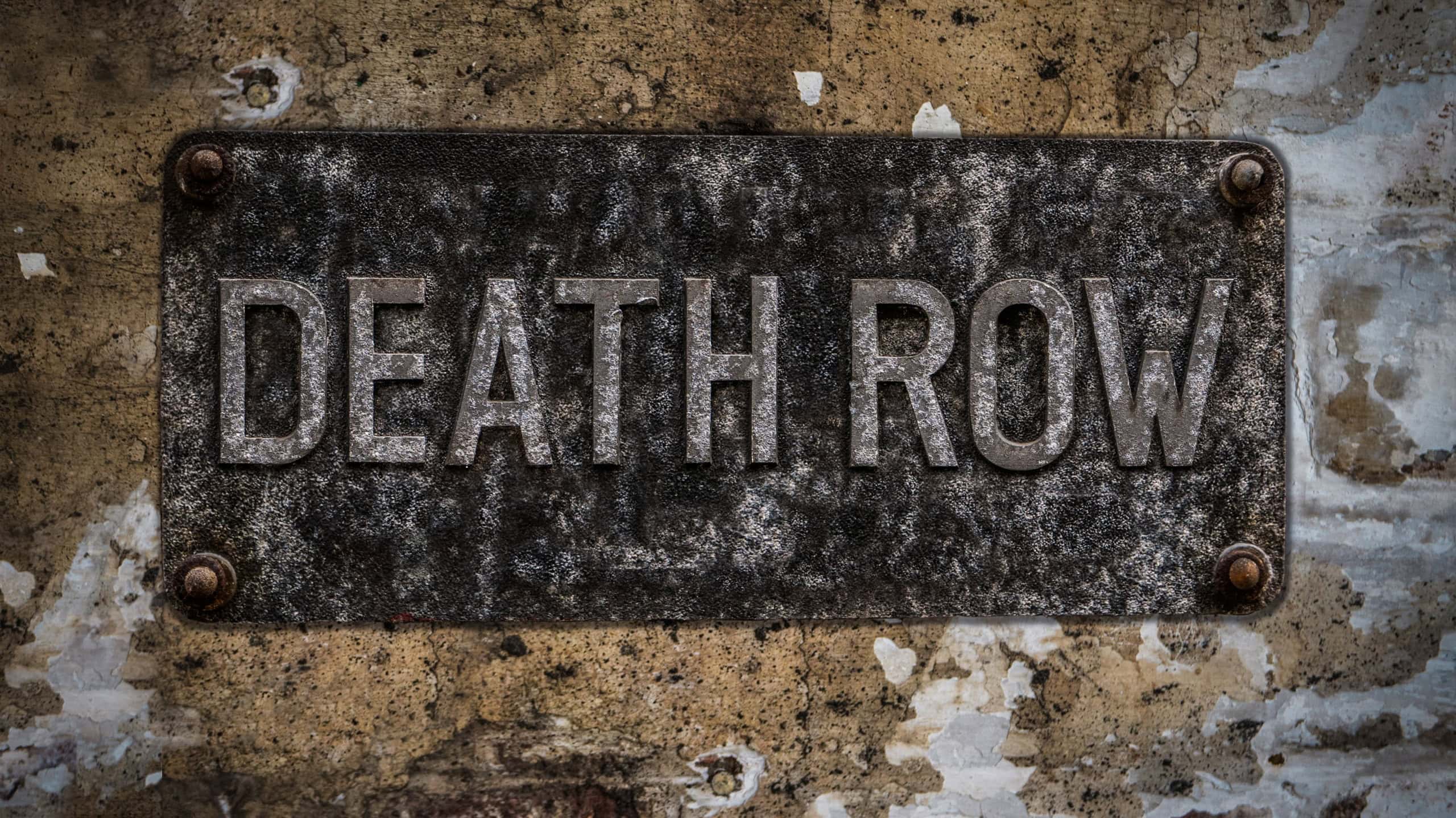 Grungy Death Row Sign At A Maximum Security Prison